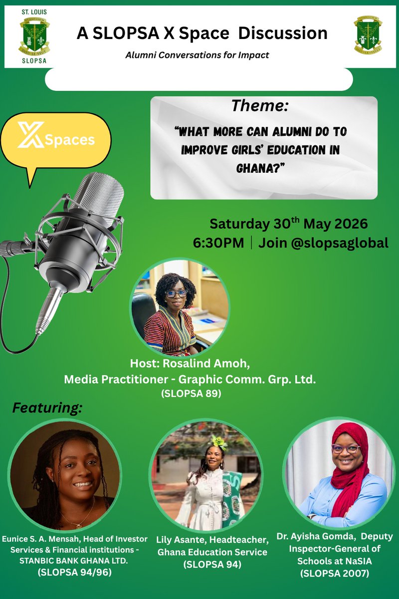 slopsaglobal's tweet photo. Join us today at 6:30pm right here on X (@slopsaglobal)* for what promises to be a rich and thought-provoking conversation on:
🎙️ "What More Can Alumni Do to Improve Girls' Education in Ghana?"
#SlopsaConversations
#GirlsEducationGH https://t.co/NVNTVW5NBw