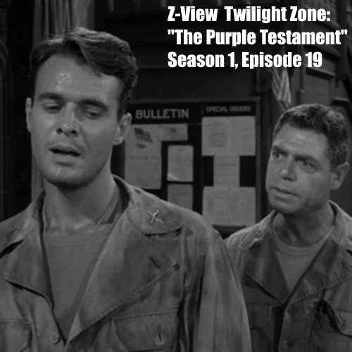 CraigZablo's tweet photo. Twilight Zone: “The Purple Testament” [Season 1, Episode 19] / Z-View https://t.co/1uHCFUVDUu https://t.co/HY15zDuYNk