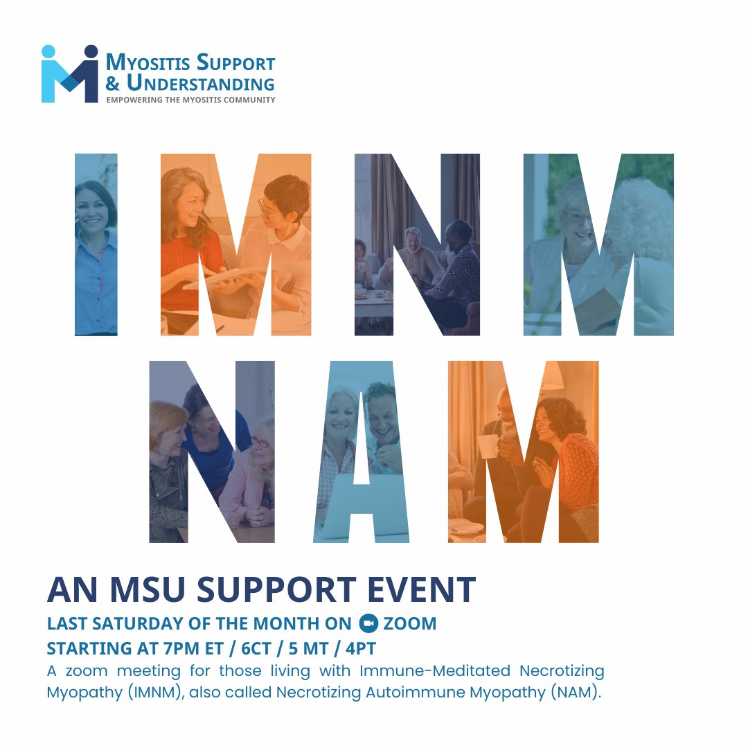 MyositisSupport's tweet photo. TODAY, Sat., starting @ 7 PM ET / 6 PM CT / 5 PM MT / 4 PM PT! Anyone living with IMNM/NAM is welcome and encouraged to attend for loving, understanding Zoom support.  Register at https://t.co/Vy1ikub04O  #myositissupport     #MSU #necrotizingmyopathy https://t.co/s0BVM4yCZZ