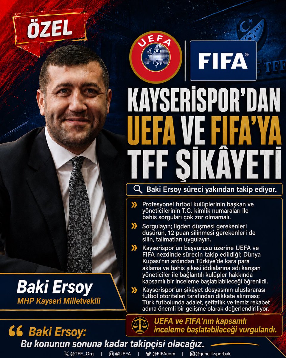 bakiersoymhp's tweet photo. Profesyonel futbol kulüplerinin başkan ve yöneticilerinin T.C. kimlik numaraları üzerinden bahis sorgularının yapılması çok zor olmamalıdır.

Sorgulayın; talimatlar neyi gerektiriyorsa uygulayın.
Ligden düşmesi gerekenler düşürülsün, 12 puan silinmesi gerekenlerin puanı silinsin.

Bu sürecin uzatılması ve ısrarla netliğe kavuşturulmaması, Türk futboluna daha büyük zarar verecek gibi görünmektedir. ❗️

@TFF_Org @UEFA @FIFAcom @gencliksporbak

📌 Kayserispor’un başvurusu üzerine UEFA ve FIFA nezdinde sürecin yakından takip edildiği; Dünya Kupası’nın ardından Türkiye’de kara para aklama ve bahis şikesi iddialarına adı karışan yöneticiler ile bağlantılı kulüpler hakkında kapsamlı bir inceleme başlatılabileceği öğrenildi.

Kayserispor’un bu konudaki şikâyet dosyasının uluslararası futbol otoriteleri tarafından dikkate alınması; Türk futbolunda adalet, şeffaflık ve temiz rekabet adına önemli bir gelişme olarak değerlendiriliyor.

Bu konunun sonuna kadar takipçisi olacağız.