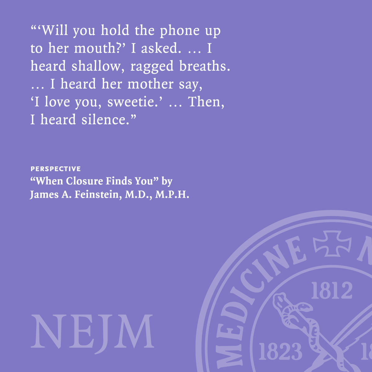 NEJM's tweet photo. After a physician pronounces his 15-year-old patient dead over the phone, he respects her parents’ silence, though it leaves him isolated in his grief and craving some form of closure. Read the Perspective essay by James A. Feinstein, MD, MPH: https://t.co/5y1h2Q1NHF https://t.co/GxI6knvSyh