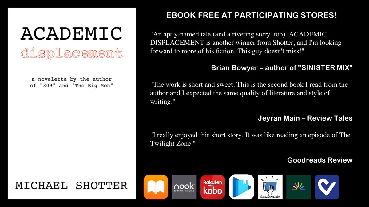 shotterwriting's tweet photo. For years, "Academic Displacement" has been considered one of the best points of entry into The Nod/Wells Timelines speculative-fiction literary universe. Now, the riveting eBook is FREE from participating stores!

B&amp;N
https://t.co/ygiI0OYfyy
Other Options
https://t.co/y5LS3hI2yF https://t.co/s5ofwEiNXx