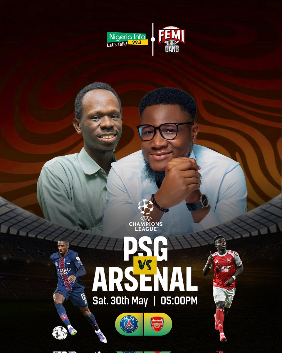 NigeriainfoFM's tweet photo. It's time for the Champions League final

PSG vs Arsenal

Listen live https://t.co/pwiCIwyRNt

@devoyceofgod and @_DavidAdesina on commentary duty.

#PSGARS #ARSPSG #UCLFinal https://t.co/vgAHJzEUGm
