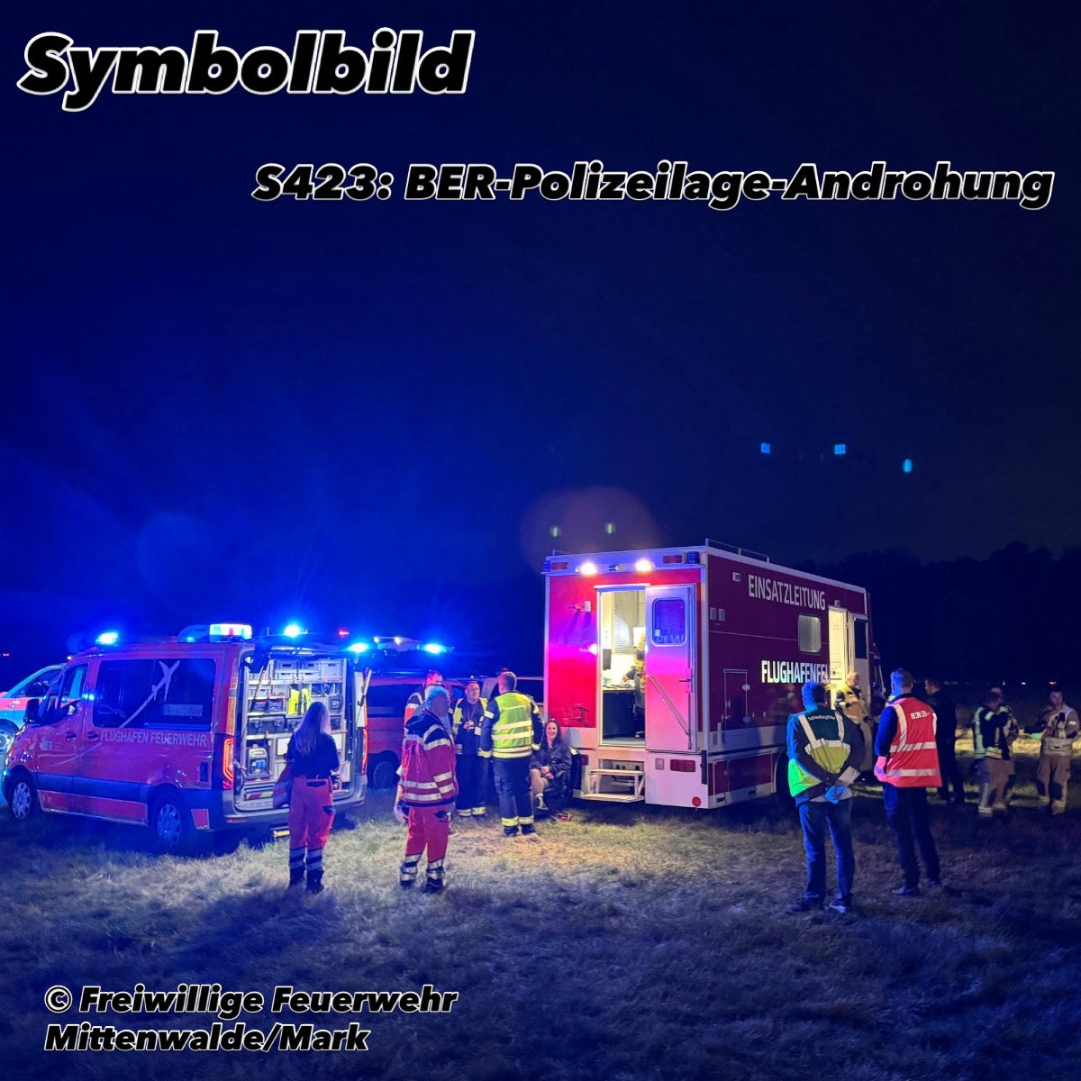 FF_Mittenwalde's tweet photo. 🚨 Einsatz 070 - 28.05.26 - 22:25 Uhr
📟 S423: BER-Polizeilage-Androhung
🌎 Schönefeld: Hugo-Eckener-Allee
🚒 HLF 20
Den kompletten Bericht & weitere Bilder findet ihr auch auf unserer Website: ⬇️
https://t.co/jGCKCSUywl
#feuerwehr #hakob #löschzug #mittenwalde #polizei https://t.co/8Q1SAxgE40