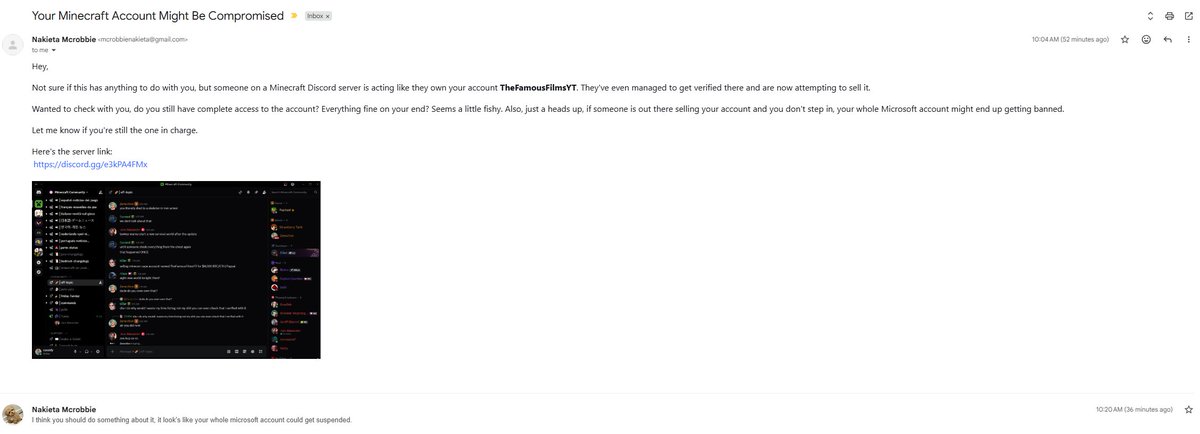 TheFamousFilms's tweet photo. To my MC creator friends, there is a fake email going around saying that your account is being sold on a official Minecraft community discord, THIS IS FAKE! I already verified it with the people over on @namemc_com and they are trying to get people to click the discord link. RT https://t.co/LB6FVFSZ8n