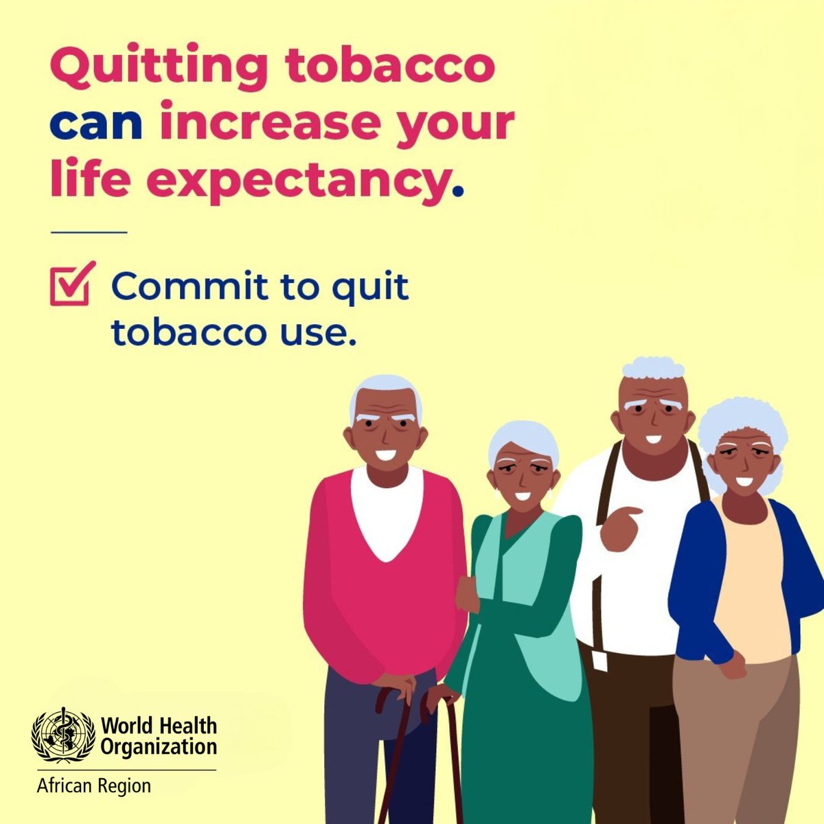 WHOAFRO's tweet photo. Tobacco use kills millions of people every year.  

Quitting tobacco can help you live longer and healthier.  

Make the commitment to quit 🚭 

#CommitToQuit 
#WorldNoTobaccoDay https://t.co/xpGYEq3acG
