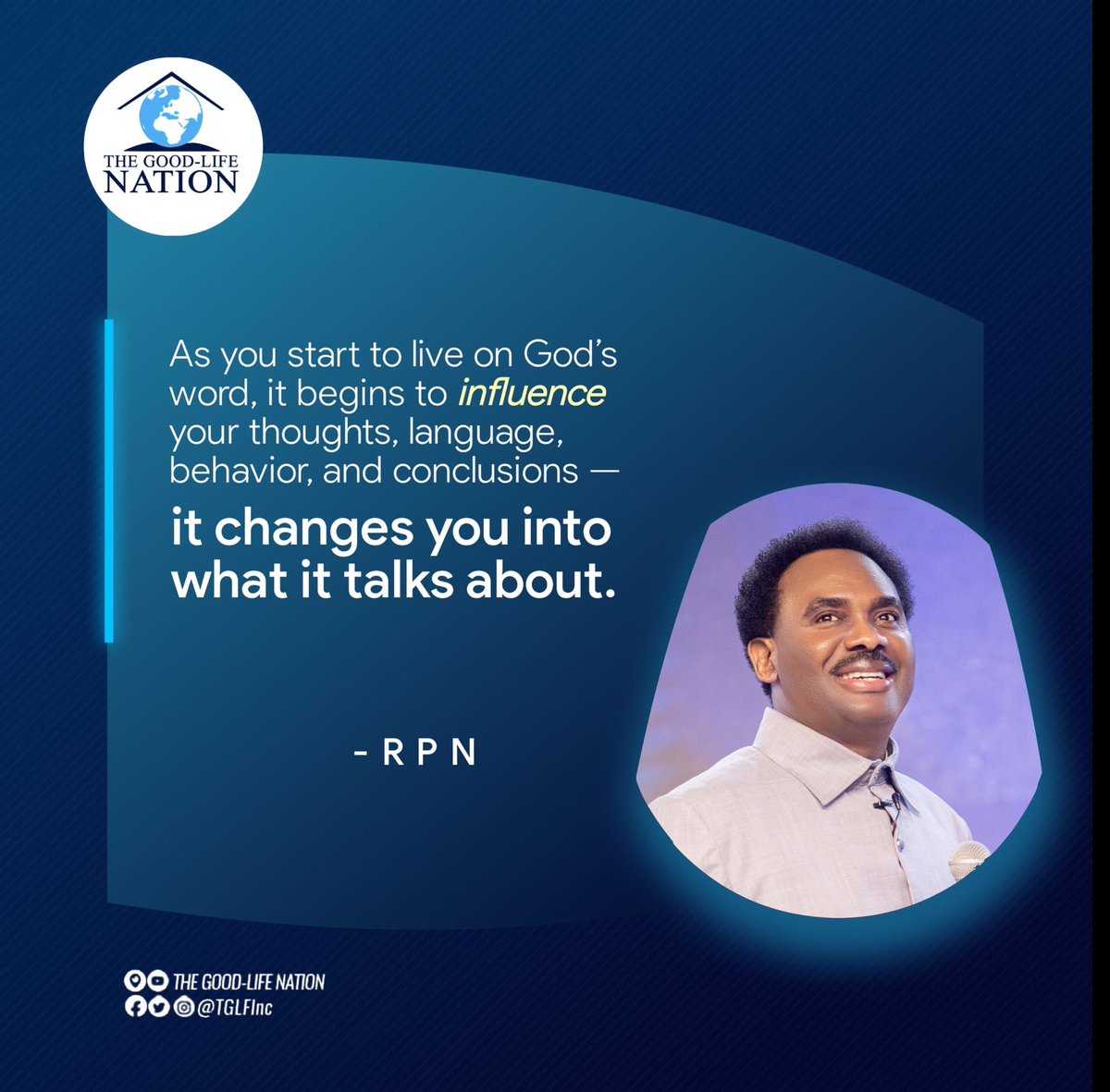 TGLFInc's tweet photo. As you start to live on God’s word, it begins to influence your thoughts, language, behavior, and conclusions — it changes you into what it talks about. -RPN 

#RPN
#APeopleCome https://t.co/FAyoEZ6Y6X