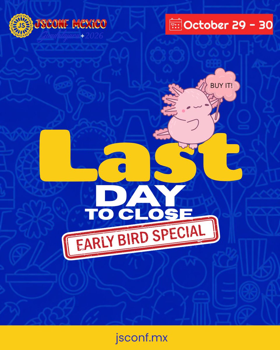 jsconfmx's tweet photo. ¡ÚLTIMO DÍA DE EARLY BIRD! 🐦️ Compra tu boleto a la #JSConfMX en: https://t.co/jNgHvG9ewL  

Acompáñanos en esta edición donde tendremos speakers de lujo, talleres, conferencias, espacios de networking, la JS Week para comunidades, además de mucho ambiente. ¡Te vemos en GDL! https://t.co/WaTmO4iP0O