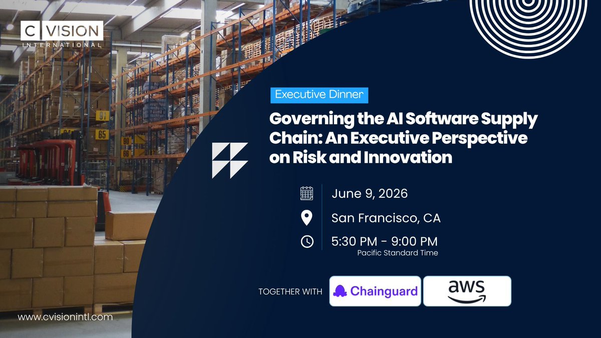 Cvisionintl's tweet photo. We have another dinner coming up in San Francisco on June 9th, where we'll discuss "Governing the AI Software Supply Chain: An Executive Perspective on Risk and Innovation." 

Reserve your seat here: https://t.co/NlRHubLGhg

#CVisionIntl #Chainguard #AWS #Cybersecurity https://t.co/Jt6glRigql