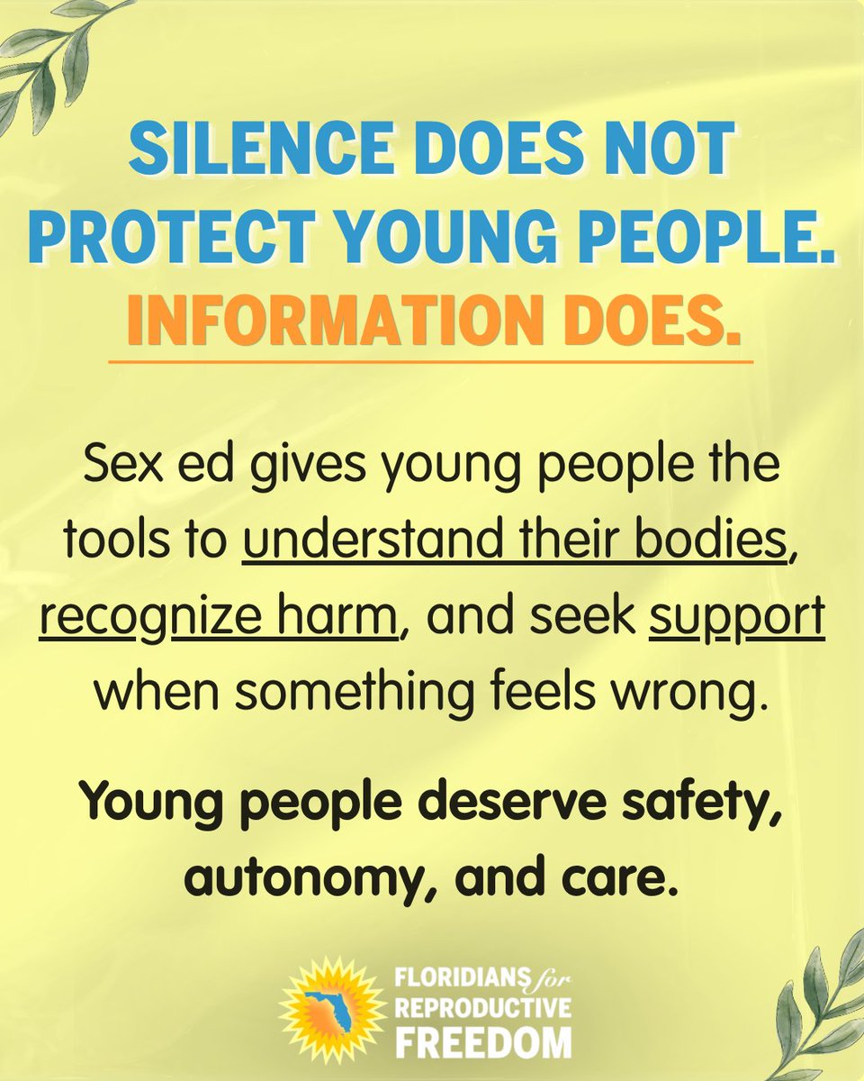 FLReproFreedom's tweet photo. Attacks on sex ed don’t protect young people. They leave teens without the tools to recognize harm, prevent unintended pregnancies, and ask for help when it matters most. https://t.co/ouQwXoVYqB