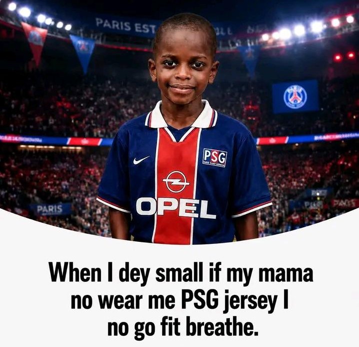 obariayime's tweet photo. When my mama born me, she say my papa tell am to name me Dembele say my belle go make them envy me.

Na plane wey dey go Paris after my father come back from Germany na inside them  born me and since I dey innocent at birth, na so I start to support Paris Saint German. https://t.co/QHQst84yO1