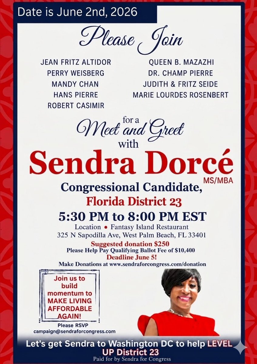 sendra4congress's tweet photo. 🇺🇸 Let’s Make Living Affordable 🇺🇸

Join us for a Meet &amp; Greet w/ Sendra Dorcé, Candidate for Florida District 23!
​🗓️June 2nd, 26
​⏰ 5:30 PM to 8:00 PM EST
​💰 Donation: $250 
drect contribution online at 

#SendraForCongress #District23 https://t.co/YJ9tcMKbRL