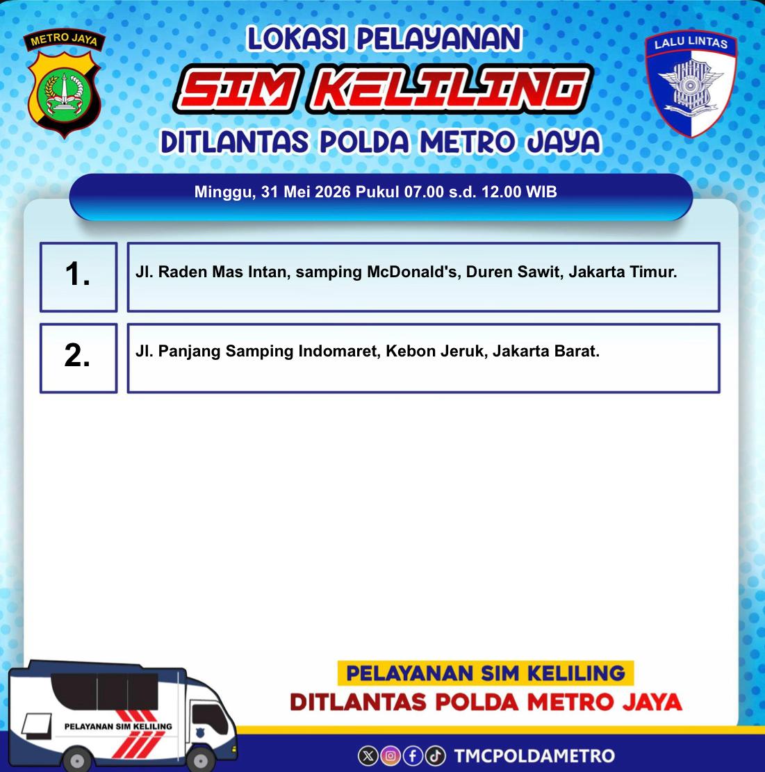 TMCPoldaMetro's tweet photo. Informasi Lokasi Pelayanan #SIMKeliling Dit Lantas Polda Metro Jaya Hari Minggu, 31 Mei 2026. https://t.co/DT082BM7qf