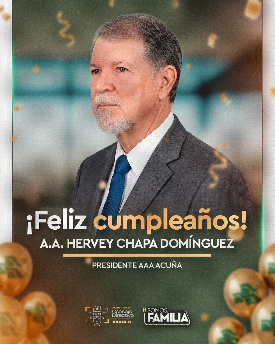 AgentesNld's tweet photo. La AAANLD expresa sus mejores deseos al A.A. Hervey Chapa Domínguez, Presidente de la Asociación de Agentes Aduanales de Acuña, con motivo de su cumpleaños.
Que este nuevo año esté lleno de éxito, bienestar y grandes satisfacciones. 🎂

#AAANLD #SomosFamilia https://t.co/TH7WKFDazv