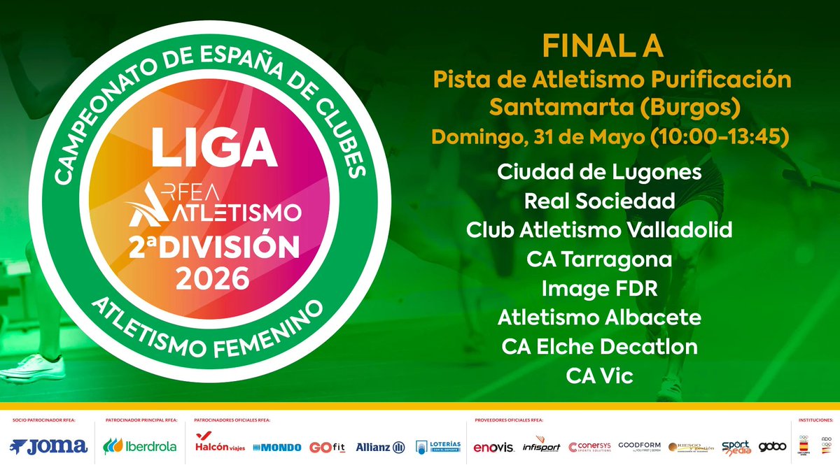 atletismoRFEA's tweet photo. Hoy en Burgos se disputa la final A del #CEclubes de Segunda División 🙌

⏰ 10:00h 👉 @ImageFDR - @CiudadDeLugones - Real Sociedad - @ValladolidCAV - @CATarragona - Atletismo Albacete - @CAElcheDecatlon - CA Vic

En juego, el ansiado ascenso a 1ª División  👀

📊https://t.co/JzEqdfbqtK