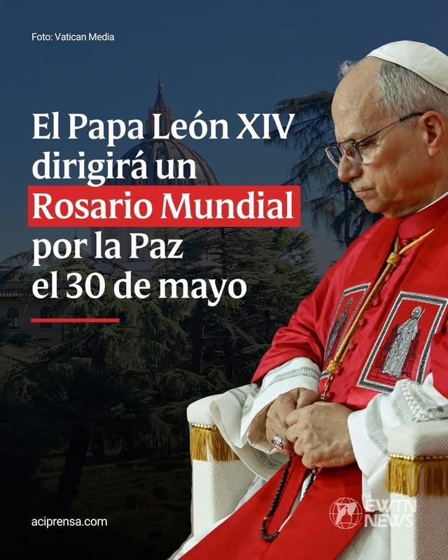 InstrumentDPaz's tweet photo. ROSARIO MUNDIAL POR LA PAZ.
   El Papa León XIV invita a los fieles de todo el mundo a unirse en el rezo del Santo Rosario por la paz este 30 de mayo, desde la Gruta de Lourdes en los Jardines Vaticanos… 
https://t.co/wZ7Kmd3gFI https://t.co/KbLuenH4Nz