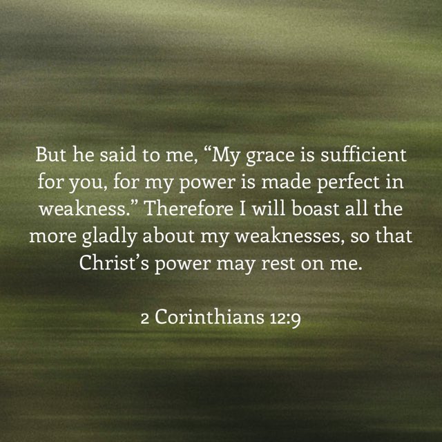 iamcaneterc's tweet photo. “But he said to me, “My grace is sufficient for you, for my power is made perfect in weakness.” Therefore I will boast all the more gladly about my weaknesses, so that Christ’s power may rest on me.”
2 Corinthians 12:9 NIV https://t.co/JDpVbsArkZ