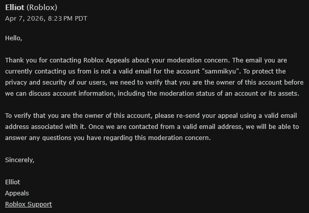 archangehl's tweet photo. @Roblox This really gets to a point.
My username is sammikyu, and I am tired of this. I kindly ask you to unban me.
Please look at my Twitter post about my situation:
https://t.co/aRyMKqOPTk
#roblox #robloxsupport #robloxdev #robloxmoderation https://t.co/lgOhLsSuId