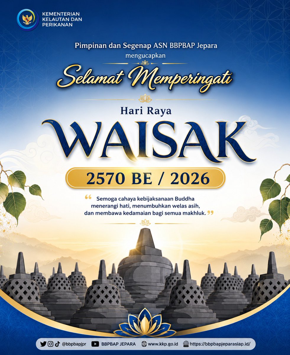 bbpbapjpr's tweet photo. BIMTEK BUDIDAYA UDANG BBPBAP JEPARA – PSelamat Hari Raya Waisak 2570 BE / 2026 ✨🌕
Pimpinan dan segenap ASN BBPBAP Jepara mengucapkan Selamat Hari Raya Waisak 2570 BE.

#Waisak2570BE #HariRayaWaisak #Waisak2026 #BBPBAPJepara #KKP #PerikananBudidaya #KetahananPangan https://t.co/23dZ1EuTtI
