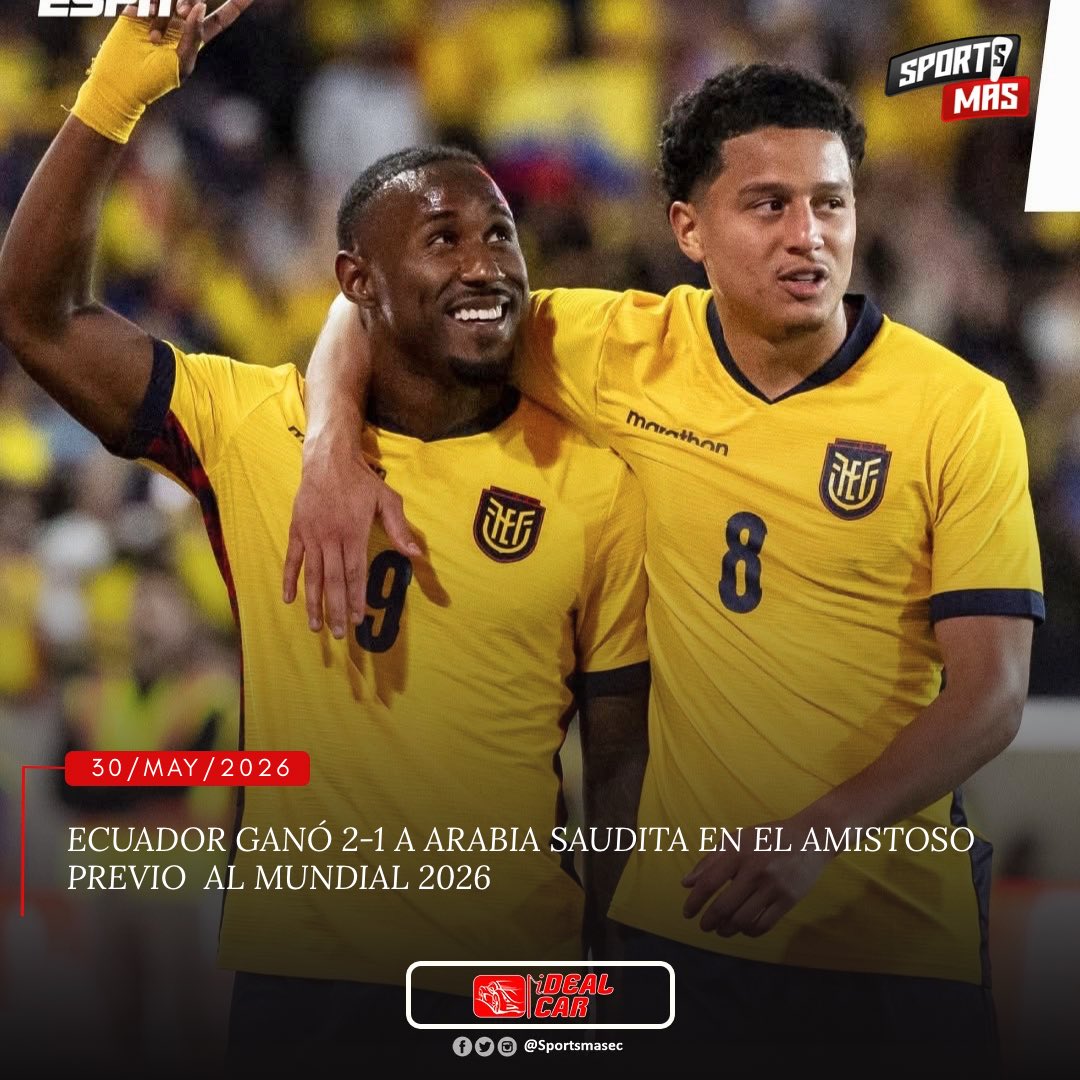 Sportsmas_ec's tweet photo. #Amistoso | ¡Victoria Tricolor!

#Ecuador venció 2-1 a #ArabiaSaudita, en el partido amistoso previo al inicio del Campeonato Mundial 2026. 

Los goles de #LaTri llegaron a través de J. Porozo (34’) y A. Valencia (50’); mientras que por los Saudíes descontó S. Ahmed (86’). https://t.co/mxhrUpmme1