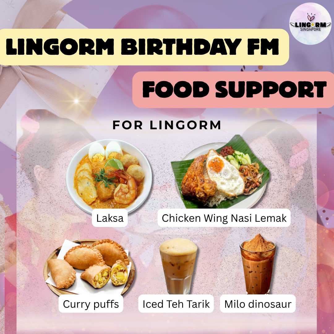 LingOrmSG's tweet photo. 💜LingOrm birthday FM - Food support 💜

A taste of Singapore, prepared with love. 🇸🇬

From fragrant nasi lemak to comforting laksa, LingOrm Singapore has prepared a taste of our local favourites for LingOrm’s Birthday Fan Meeting.

More than just food, this is our way of sharing a little piece of home and culture.

We hope LingOrm enjoy this taste of Singapore!

#LingOrm #หลิงออม 
#linglingkwong #หลิงหลิงคอง 
#ormkornnaphat #ออมกรณ์นภัส