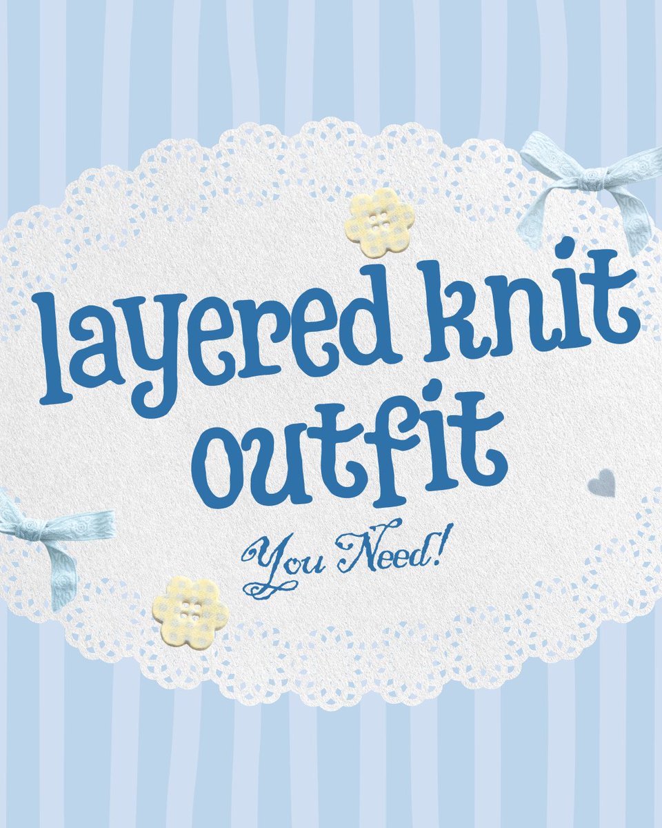 kittyoncanvas's tweet photo. Rekomendasi layered knit outfit super lucu ⭐️🧵 https://t.co/WoUY3guqtI