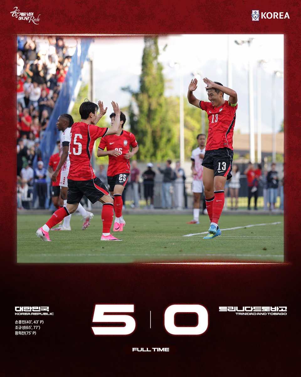 theKFA's tweet photo. [FT] 대한민국🇰🇷 5-0 트리니다드토바고🇹🇹
월드컵 대비 친선경기를 5-0 대승으로 마무리합니다 🔥

한계를 넘어 하나된 𝐑𝐞𝐝𝐬✨

✔대한민국 축구국가대표팀 친선경기
vs. 엘살바도르 6/4(목) 10:00
@솔트레이크시티 BYU 사우스필드 
⏰한국시간 기준 
📺쿠팡플레이, tvN

#대한민국 #축구국가대표팀 https://t.co/0o7Uf46pGv