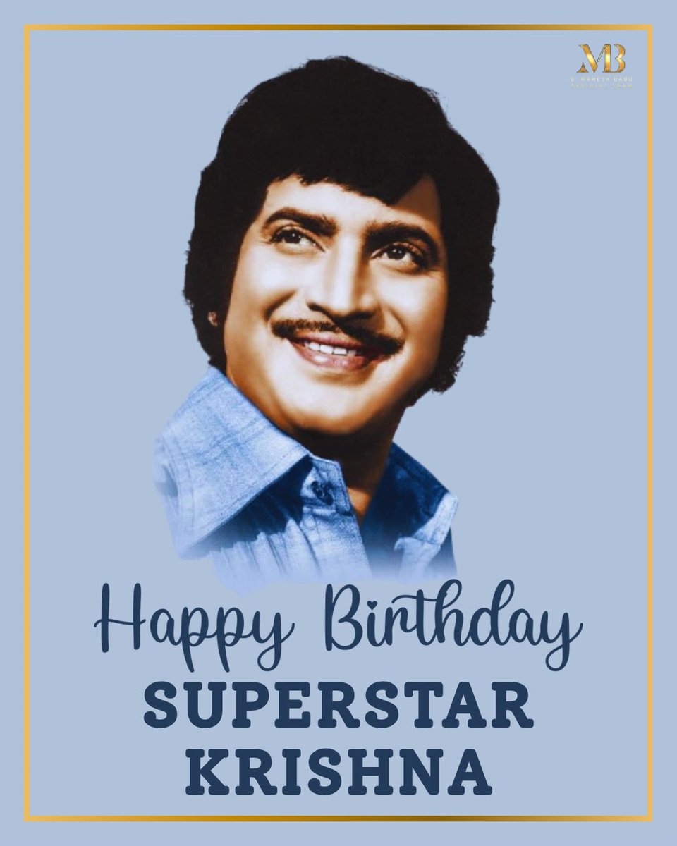 MBofficialTeam's tweet photo. Happy Birthday to our Padma Bhushan, Evergreen Superstar Krishna Garu. 🌟🎂
Your legacy, charisma, and contributions to Telugu cinema continue to inspire generations.
#HBDEvergreenSuperStarKrishna #SSKLivesOn https://t.co/FR337HyYzE
