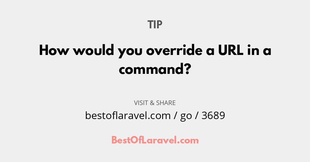 BestOfLaravel's tweet photo. #DailyResource
Tip by Joel Clermont
How would you override a URL in a command?
Read now at
https://t.co/PBN8QOxyQ1
#php #laravel #webdev #javascript #tech #resources #developers https://t.co/z2CYoYaITI