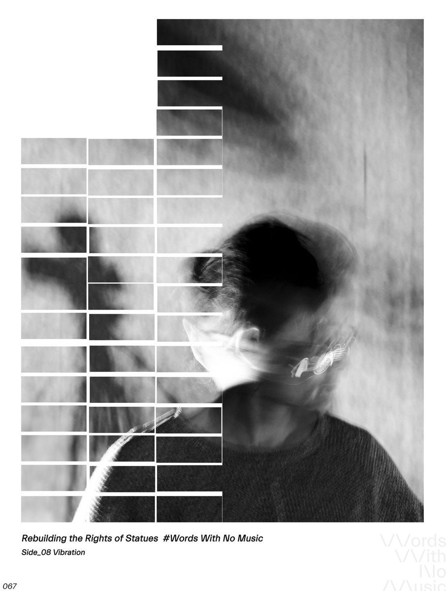 Re_TROS's tweet photo. Side_07_Vibration
The vibration goes on from where the sound began. 
#wordswithnomusic #rebuildingtherightofstatues https://t.co/QIsRWuWjzv