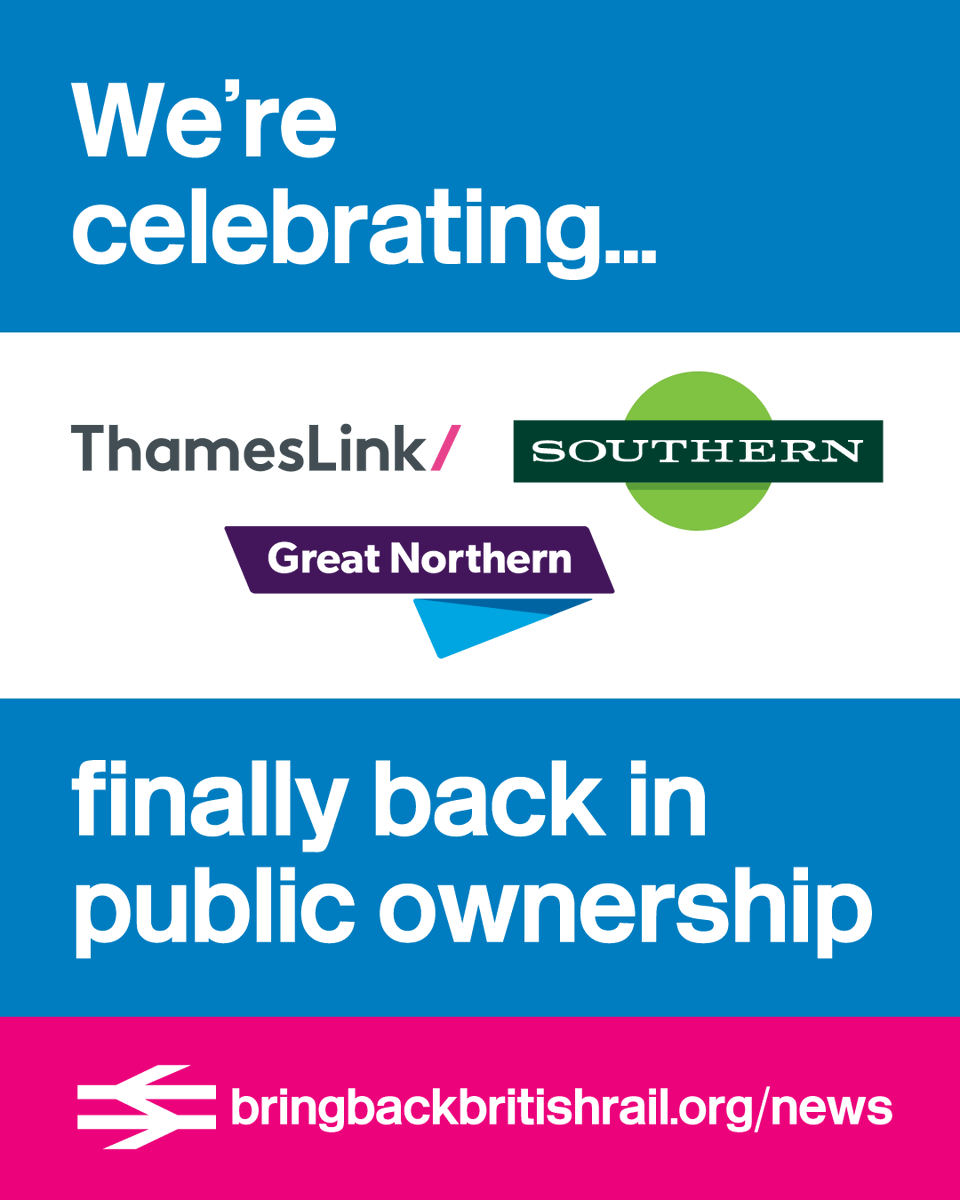 bringbackBR's tweet photo. Good Riddance Govia!🚆

We’re celebrating Thameslink, Southern &amp; Great Northern finally back in public ownership today👏
 
This marks the end of a decade long fight begun by our friends @ABCommuters during the #SouthernFail crisis in 2016
 
Read more here https://t.co/ZZAIQetKo7 https://t.co/TlSnng14LD