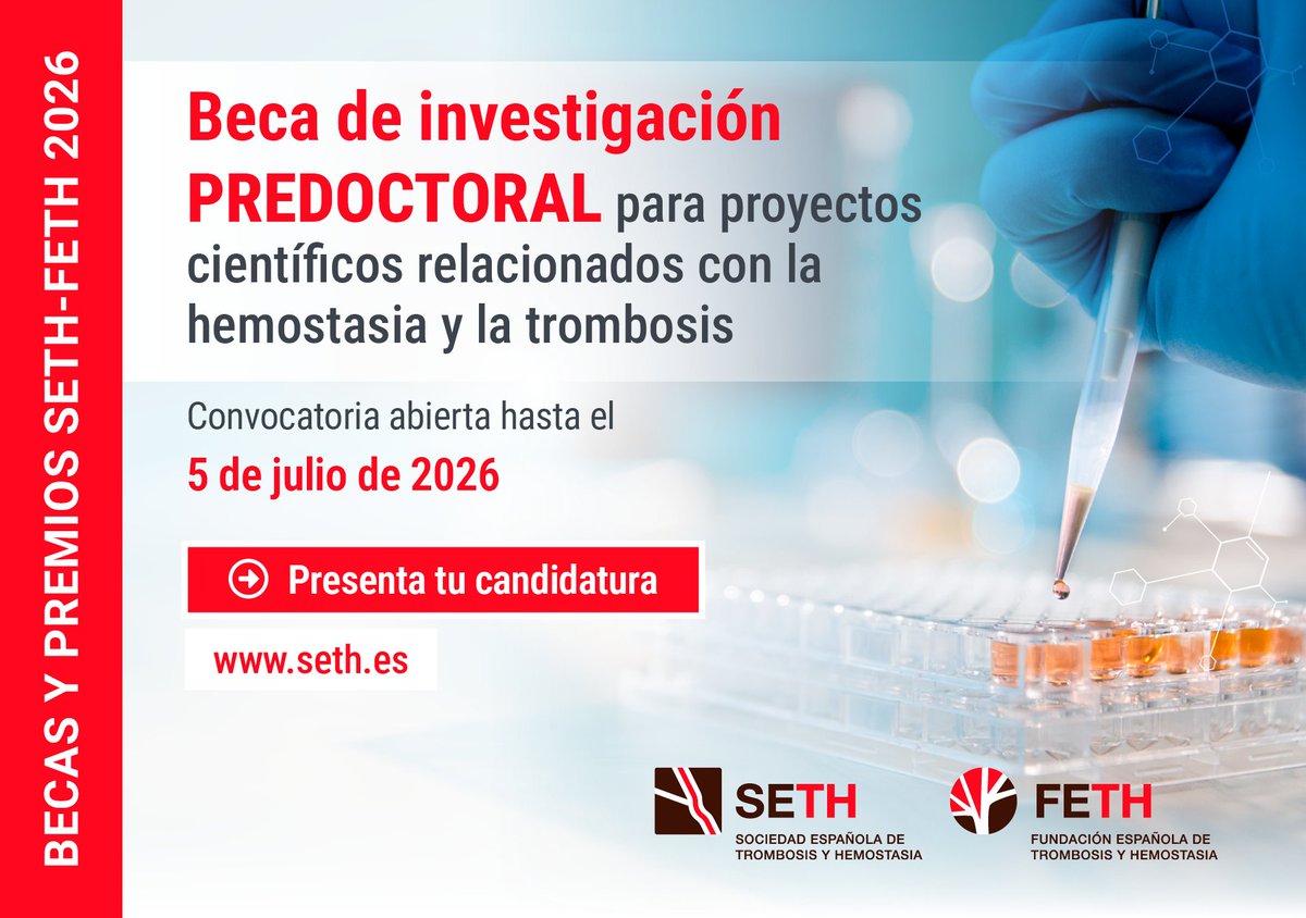 SETH__Oficial's tweet photo. 🚨 Beca de Investigación Predoctoral 
Ayuda dirigida a la contratación de investigadores/as predoctorales en centros y organismos de investigación nacionales. Beca vinculada al desarrollo de proyectos de investigación en #hemostasia y #trombosis
🗓️ Solicitudes hasta el 5 de julio de 2026
👉 Más info: https://t.co/n9b5pwdwUZ

#BecasSETH #InvestigaciónSETH #hemostasia #trombosis #BecaPredoctoral
