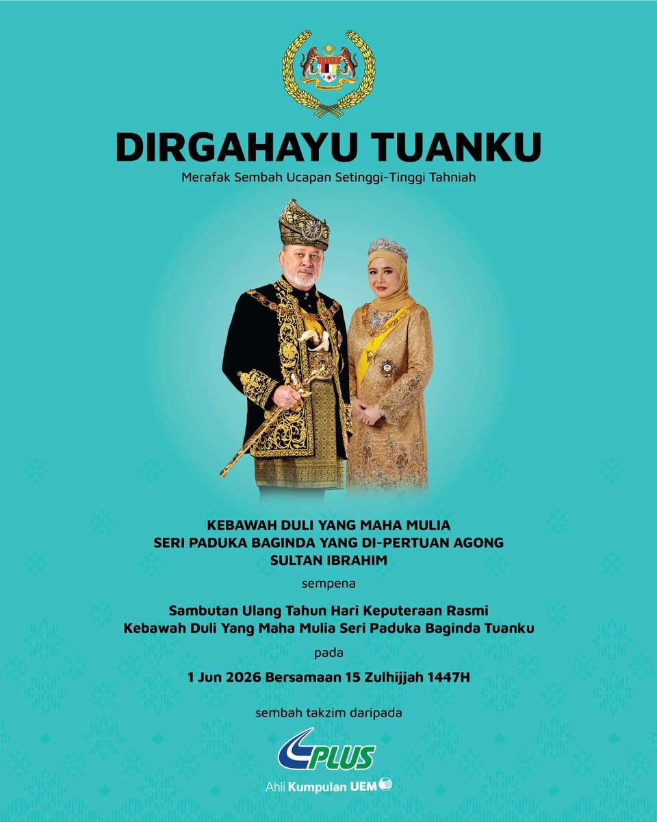 plus2u's tweet photo. DIRGAHAYU TUANKU

Merafak sembah dan setinggi-tinggi ucapan tahniah sempena Ulang Tahun Hari Keputeraan Rasmi Kebawah Duli Yang Maha Mulia Seri Paduka Baginda Yang di-Pertuan Agong XVII Sultan Ibrahim Ibni Almarhum Sultan Iskandar pada 1 Jun 2026 bersamaan 15 Zulhijjah 1447H.

Semoga Allah S.W.T melanjutkan usia Tuanku dan memberkati pemerintahan Tuanku.

#DirgahayuTuanku
#IkhlasDaripadaPLUS