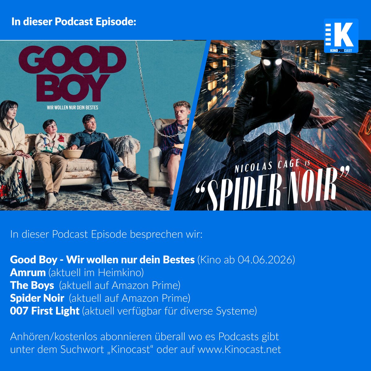 Kinocast's tweet photo. Neue Podcast-Episode zu Good Boy – Wir wollen nur Dein Bestes, Amrum, Spider-Noir, The Boys und James Bond 007 First Light.  https://t.co/bu0K3I7ckB

#Podcast #Kino #GoodBoy #SpiderNoir #007FirstLight https://t.co/ixrPeYiPbb