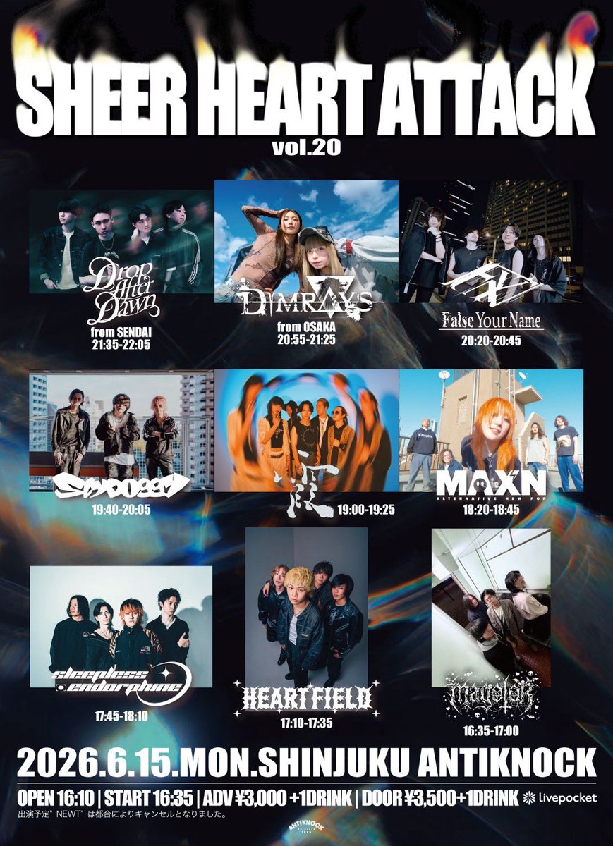 DafterD_2015's tweet photo. 🗼NEXT TOKYO🗼

2026/6/15(月)@新宿ANTIKNOCK
shinjuku ANTIKNOCK presents
【SHEER HEART ATTACK vol.20】

OPEN16:10/START16:35
ADV¥3,000/DOOR¥3,500(+1D¥600)

w/
Dimrays(大阪)
霞
SlyDoggy
MAX’N
False Your Name
Sleepless Endorphine
Heartfield
magolor🆕

※出演者が一部変更となっております。
我々の出演は変わらず21:35から⏰

チケットのご購入はコチラ⬇️
🎫https://t.co/amLmgrG44C 
お取り置きも承ります🎟️お気軽に🆗