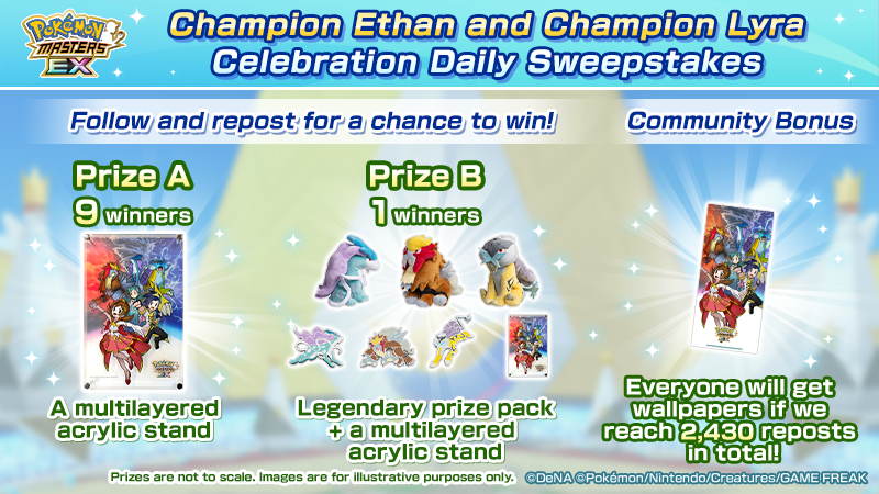 PokemonMasters's tweet photo. ✨ Prizes ✨

Prize A:
A multilayered acrylic stand featuring Champion Ethan, Champion Lyra, and Sygna Suit Kris

Prize B:
Legendary Prize Pack featuring Raikou, Entei, and Suicune goods and the acrylic stand

Plus, everyone will get wallpapers if we reach 2,430 reposts in total! https://t.co/QO4rIIZFLs