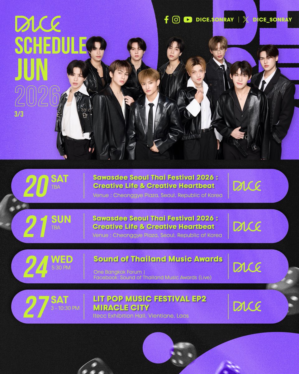 DICE_SONRAY's tweet photo. ตารางงาน DICE
ประจำเดือนมิถุนายน 2569

หากมีตารางงานเพิ่มเติม หรือมีอัปเดต จะแจ้งให้ทราบเพิ่มเติมอีกครั้ง ฝากทุกคนรอติดตาม และเป็นกำลังใจให้ DICE กันเยอะ ๆ นะครับ 🎲💥

-

DICE Schedule
June 2026

If there are any additional schedules or updates, we will keep you informed. Please stay tuned for upcoming updates. Thank you for your love and support. 🎲💥

#DICESCHEDULE
#DICE_SONRAY
#SONRAYMUSIC