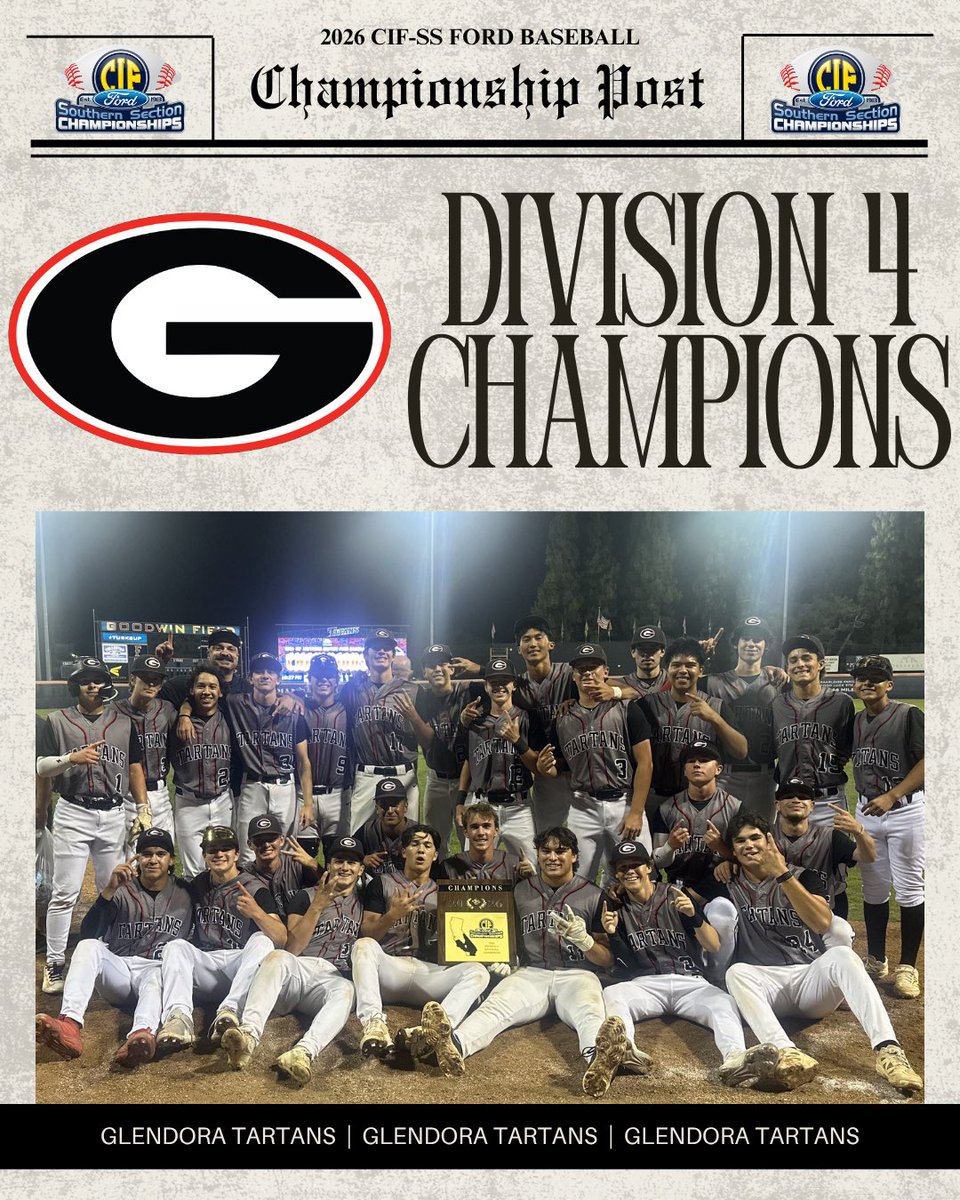 CIFSS's tweet photo. 🚨 HOT OFF THE PRESS 🗞️ 

Introducing your 2026 CIF-SS @SoCaliFord Division 4 Baseball Champions the Glendora Tartans! ⚾️

#CIFSSBaseball https://t.co/MHJMpUAUEJ