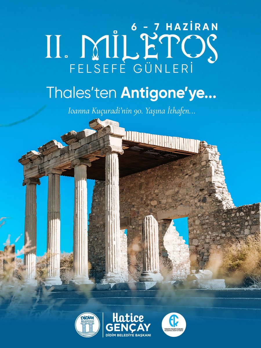 didimbld's tweet photo. Geçmişin bilgeliği Didim’de yeniden hayat buluyor. ✨

“Thales’ten Antigone’ye” temasıyla, Ioanna Kuçuradi’nin 90. yaşına ithafen düzenlenen II. Miletos Felsefe Günleri’nde buluşuyoruz.

📅 6-7 Haziran

Tüm halkımız davetlidir. 🤍 https://t.co/TIp68IYWDA
