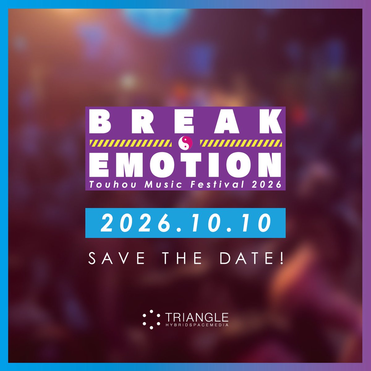 breakemotion_th's tweet photo. ／
2026.10.10 (SAT)
BREAK EMOTION 2026 開催決定🔥
＼

出演者情報等の詳細は随時発表します！
まずは是非予定の確保をよろしくお願いします🫡

#ぶれえも https://t.co/3byUuK0FCM