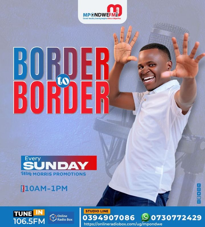 mpondwefm's tweet photo. The Border to Border Program is happening on Mpondwe FM, hosted by Moris Promotions, from 10:00 AM to 1:00 PM.

Don't miss East African music, entertainment gossip, and  interactions.
#MpondweFmUpdates https://t.co/Pd04so1OWJ