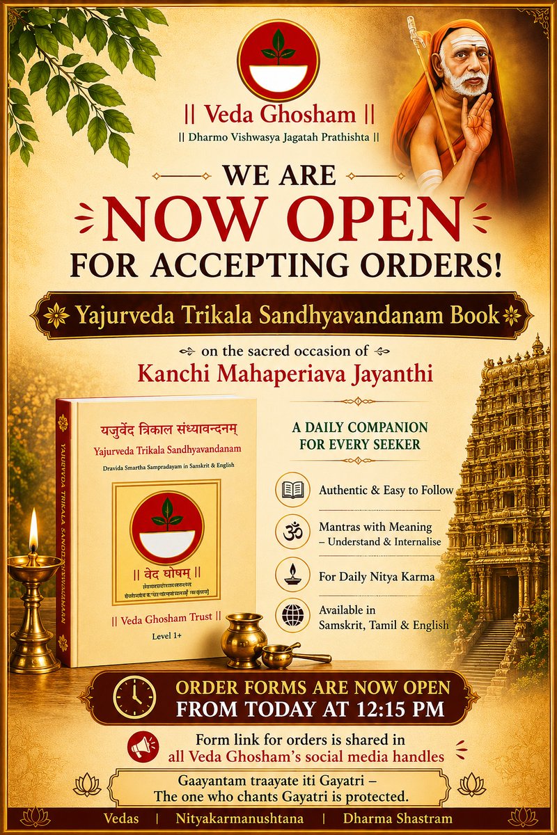 VedaGhosham's tweet photo. ✅ LINK TO ORDER- https://t.co/Q1Chf4mBuW

🌺🙏 On the auspicious occasion of Kanchi Mahaperiyava’s Jayanthi, Veda Ghosham is delighted to announce the Samarpanam of the “Yajurveda Trikala Sandhyavandanam” book 📖✨

🕉️ Kanchi Mahaswami himself was an Anushtana Moorthy — the very embodiment of discipline and Vedic living. In his discourses, he repeatedly emphasized that every person who has undergone Upanayanam and Brahmopadesham (Gayatri Upadesha) must perform Sandhyavandanam daily 🙏🌞🌙

📚 Veda Ghosham now presents an authentic Shastrokta Sandhyavandanam Vidhi, featuring:

📌 Detailed step-by-step instructions with *explanations & pictures 📝🖼️
📌 Shastra Pramāṇas highlighting the importance of Sandhyavandanam 📜✨
📌 Vedic svaras (intonation marks) for proper chanting 🎶🕉️
📌 Available in Samskrit + English & Tamil + Samskrit 🌍📖

✅ LINK TO ORDER - https://t.co/Q1Chf4mBuW

🤝 Your purchase will directly support the preparation & printing of upcoming Sandhyavandanam books for other Sampradayas, regions, and languages 📚🌏

🌺 On this sacred day, let us act upon what Kanchi Mahaswami always wished from us — the sincere practice of Sandhyavandanam 🙏

⚡ Click the google form link in this message & book your order before stocks run out!
📝 Please read all instructions carefully in the Google Form before pacing your order.

📖🙏Let Mahaperiyava’s Jayanthi become a turning point towards Anushtanam in our lives! Send this message to family & friends, earn punya by helping someone to refine / start Sandhyavandanam 🌺

#WeAreVedaGhosham #Sandhyavandanam #VGBooks #VedaGhoshamBooks