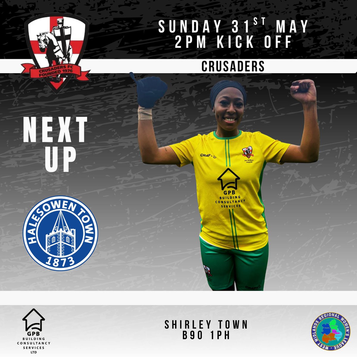 CrusadersWFC's tweet photo. *MATCH DAY*

➡️ @wmrwfl 
🆚 @HalesowenLadies 
📆 31/05/26
⏰ 2pm K/O
🏟️ Shirley Town FC

ALL SUPPORT WELCOMED &amp; APPRECIATED! 🟩🟨 https://t.co/huJN7ghEm6