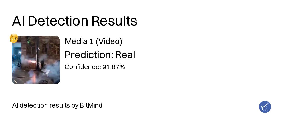 bitmindbot's tweet photo. @tpwereld @crypto_bitlord7 🔍 AI Detection Results 🔍

Analyzed 1 item

🎬 Media 1 (Video): 👤 Real (91.87%)

Thank you for using BitMind AI detection! 🙏 https://t.co/VdPoL8ufgf