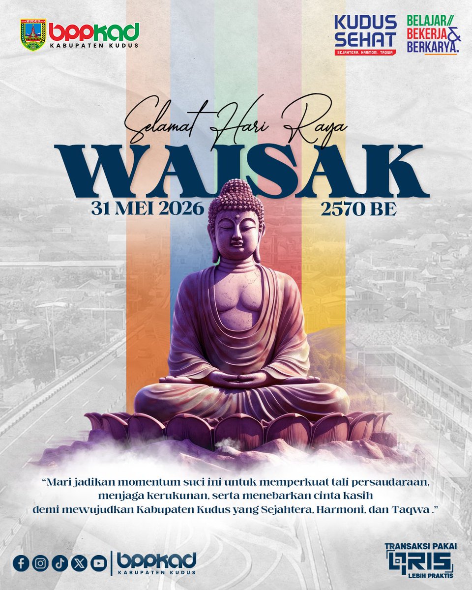 BppkadKudus's tweet photo. Selamat Hari Raya Waisak 2570 BE.

“Mari jadikan momentum suci ini untuk memperkuat tali persaudaraan, menjaga kerukunan, serta menebarkan cinta kasih demi mewujudkan Kabupaten Kudus yang Sejahtera, Harmoni, dan Taqwa .” https://t.co/nDoIQLDahJ