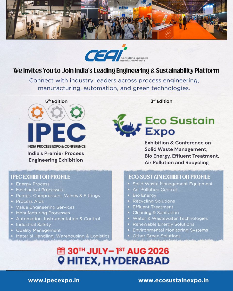 CEAI_INDIA's tweet photo. Why participate in 𝐈𝐏𝐄𝐂 & 𝐄𝐜𝐨 𝐒𝐮𝐬𝐭𝐚𝐢𝐧 𝐄𝐱𝐩𝐨 𝟐𝟎𝟐𝟔?
✔️ Explore emerging technologies
✔️ Connect with industry experts
✔️ Discover innovative solutions
✔️ Build strategic partnerships

📍 𝐇𝐈𝐓𝐄𝐗, 𝐇𝐲𝐝𝐞𝐫𝐚𝐛𝐚𝐝
📅 𝟑𝟎 𝐉𝐮𝐥𝐲 – 𝟏 𝐀𝐮𝐠 𝟐𝟎𝟐𝟔
Swipe through to learn more.

#IPEC2026 #EcoSustainExpo #CEAI
