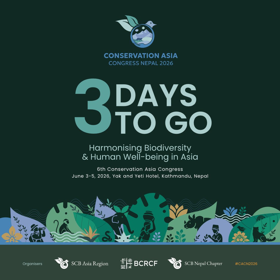 SCBAsia's tweet photo. ⏰ 3 DAYS TO GO! 
In just seventy-two hours, conservationists, researchers, and policymakers will gather at the Yak and Yeti Hotel to discuss harmonizing #biodiversity and human #wellbeing in Asia. 🌿🐾

🔗 Program details: https://t.co/pvMUSrC7Qb

#CACN2026 #CACNEPAL2026 https://t.co/nXsf6I1HAD