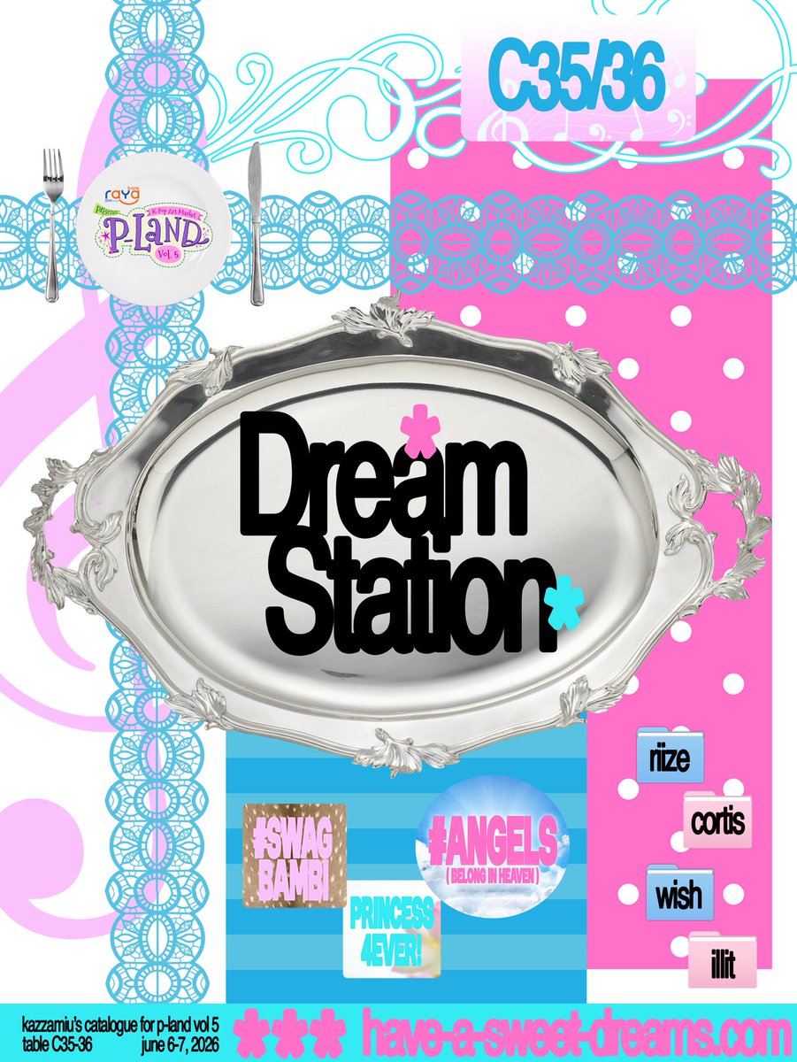 scwwwb's tweet photo. ( 🔁&amp;🩷 r appreciated.. ) 

kazzamiu’s catalogue for p-land vol 5 ♡ 

dreamstation 💭🩷🪽
line up: riize cortis nctwish illit

⭑ table C35-36 with @mieuxakira 
⭑ 6-7 june ( 2 DAYS ) 
⭑ nirmana falatehan, blok m jkt 

PICK UP 🩵 https://t.co/5lDRMW6vpB (until tmr - june 1st) https://t.co/gbSG73dHox