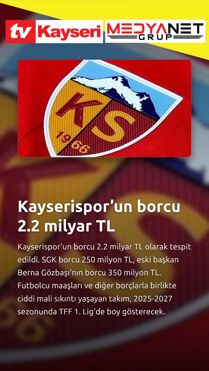 tvkayseri's tweet photo. Kayserispor’un borcu 2.2 milyar TL

Kayserispor'un borcu 2.2 milyar TL olarak tespit edildi. SGK borcu 250 milyon TL, eski başkan Berna Gözbaşı'nın borcu 350 milyon TL. Futbolcu maaşları ve diğer borçlarla birlikte ciddi mali sıkıntı yaşayan takım, 2025-2027 sezonunda TFF 1. Lig'de boy gösterecek.

#SPOR #KAYSERİ

@KayserisporFK