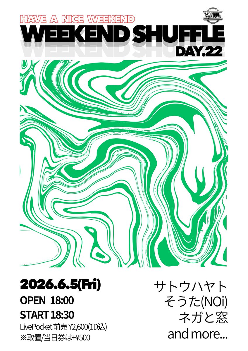 VyPass_SAPPORO's tweet photo. ⋆⸜ Next Live ⸝⋆

✏️ WEEKEND SHUFFLE DAY.22

🗓 2026年6月5日(金)

👤 - ACT
サトウハヤト
そうた(NOi) @noi_souta_27
 ネガと窓 @negatomado

🕛 - OPEN 18:30 / START 19:00

🎫 - TICKET
LivePocket：¥2,000 + 1ドリンク ¥600
取り置き / 当日券：¥2,500 + 1ドリンク ¥600
▶︎チケットご購入はこちらから（¥500おトク☆）
https://t.co/ew0Uo5RqBk

お問い合わせ：livehouse@vypass.com